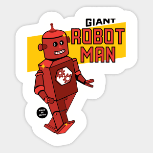 GIANT ROBOT MAN Sticker